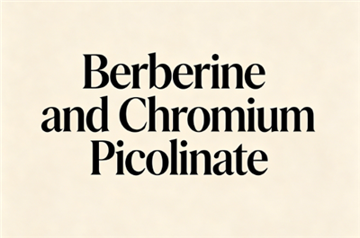 Berberine and Chromium Picolinate